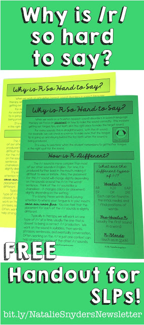 Why is the R Sound so Hard to Say?  FREE handout for SLPs by Natalie Snyders